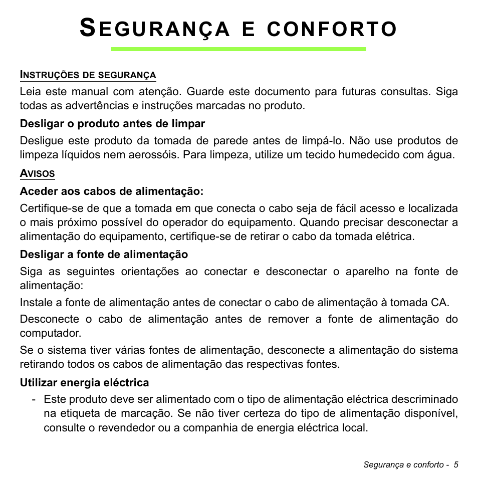 Segurança e conforto, Egurança, Conforto | Acer Aspire M3-581TG User Manual | Page 605 / 3478