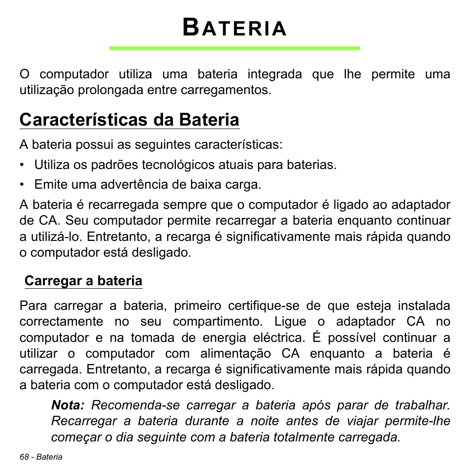 Bateria, Características da bateria, Carregar a bateria | Ateria | Acer Aspire M3-581TG User Manual | Page 668 / 3478
