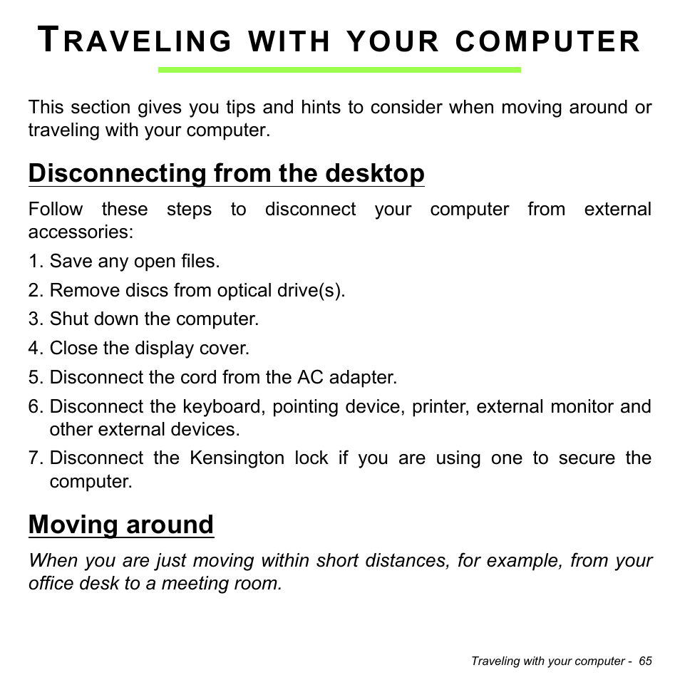 Traveling with your computer, Disconnecting from the desktop, Moving around | Disconnecting from the desktop moving around, Raveling, With, Your, Computer | Acer Aspire M3-581TG User Manual | Page 67 / 3478