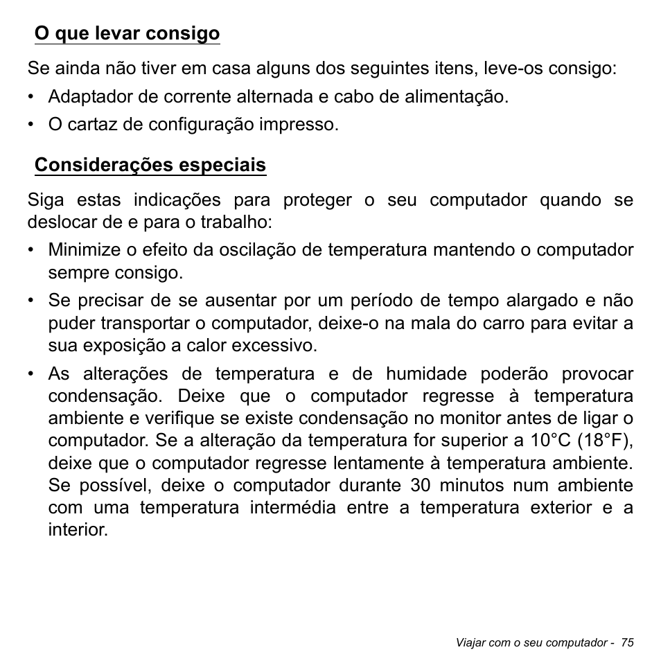 O que levar consigo, Considerações especiais, O que levar consigo considerações especiais | Acer Aspire M3-581TG User Manual | Page 675 / 3478