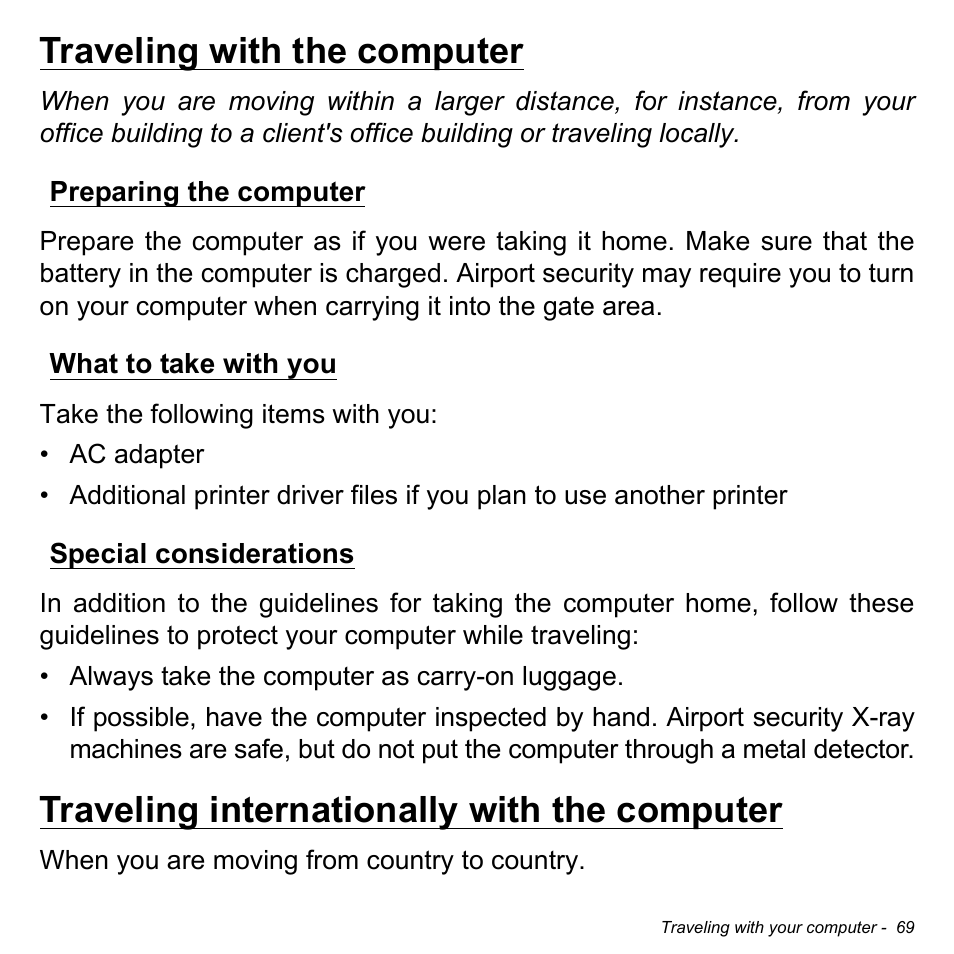 Traveling with the computer, Preparing the computer, What to take with you | Special considerations, Traveling internationally with the computer | Acer Aspire M3-581TG User Manual | Page 71 / 3478