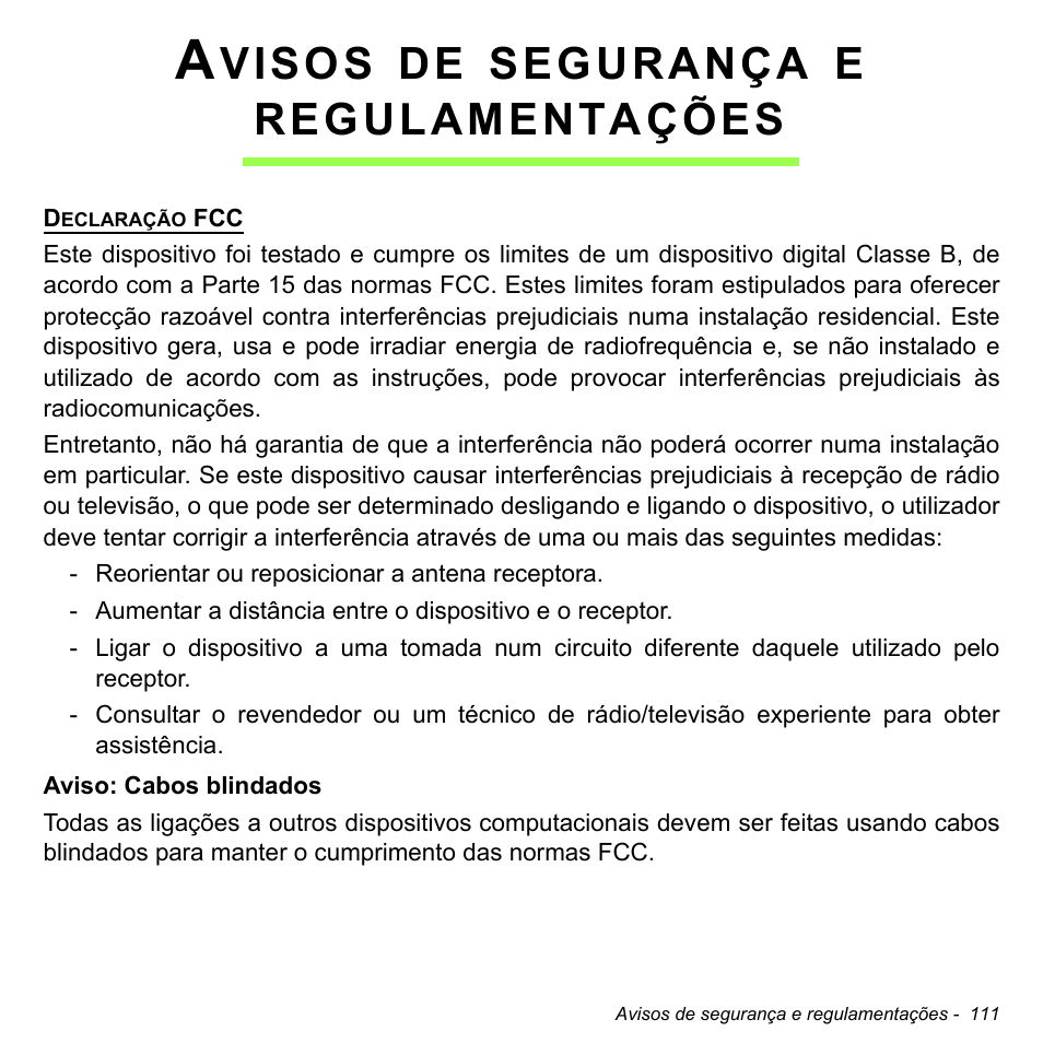 Avisos de segurança e regulamentações, Visos, Segurança | Regulamentações | Acer Aspire M3-581TG User Manual | Page 711 / 3478