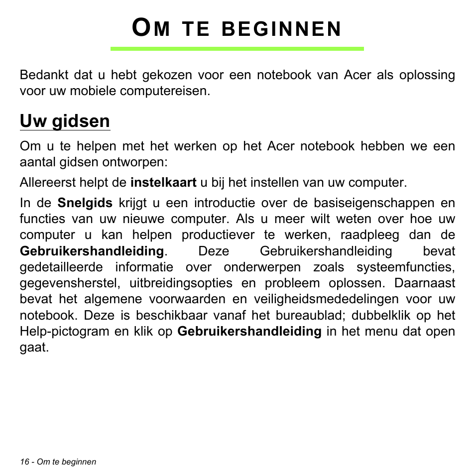 Om te beginnen, Uw gidsen, Beginnen | Acer Aspire M3-581TG User Manual | Page 736 / 3478
