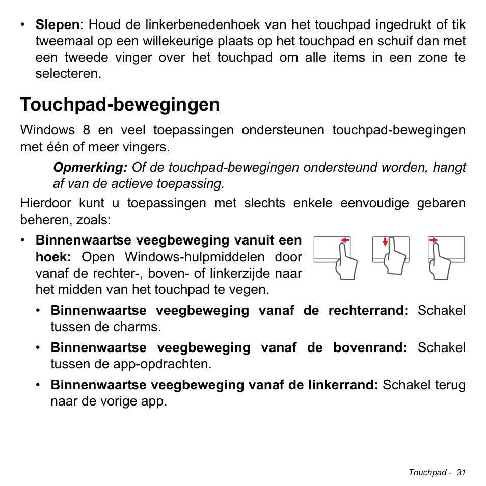 Touchpad-bewegingen | Acer Aspire M3-581TG User Manual | Page 751 / 3478