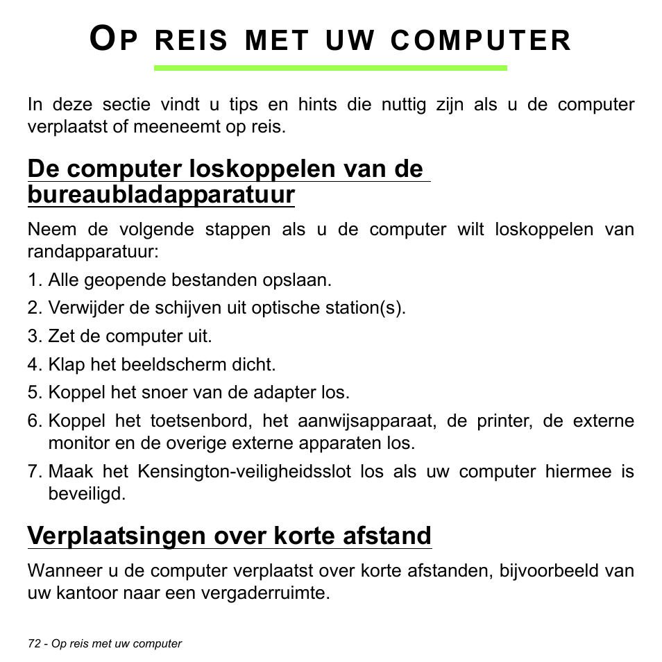 Op reis met uw computer, Verplaatsingen over korte afstand, Reis | Computer | Acer Aspire M3-581TG User Manual | Page 792 / 3478