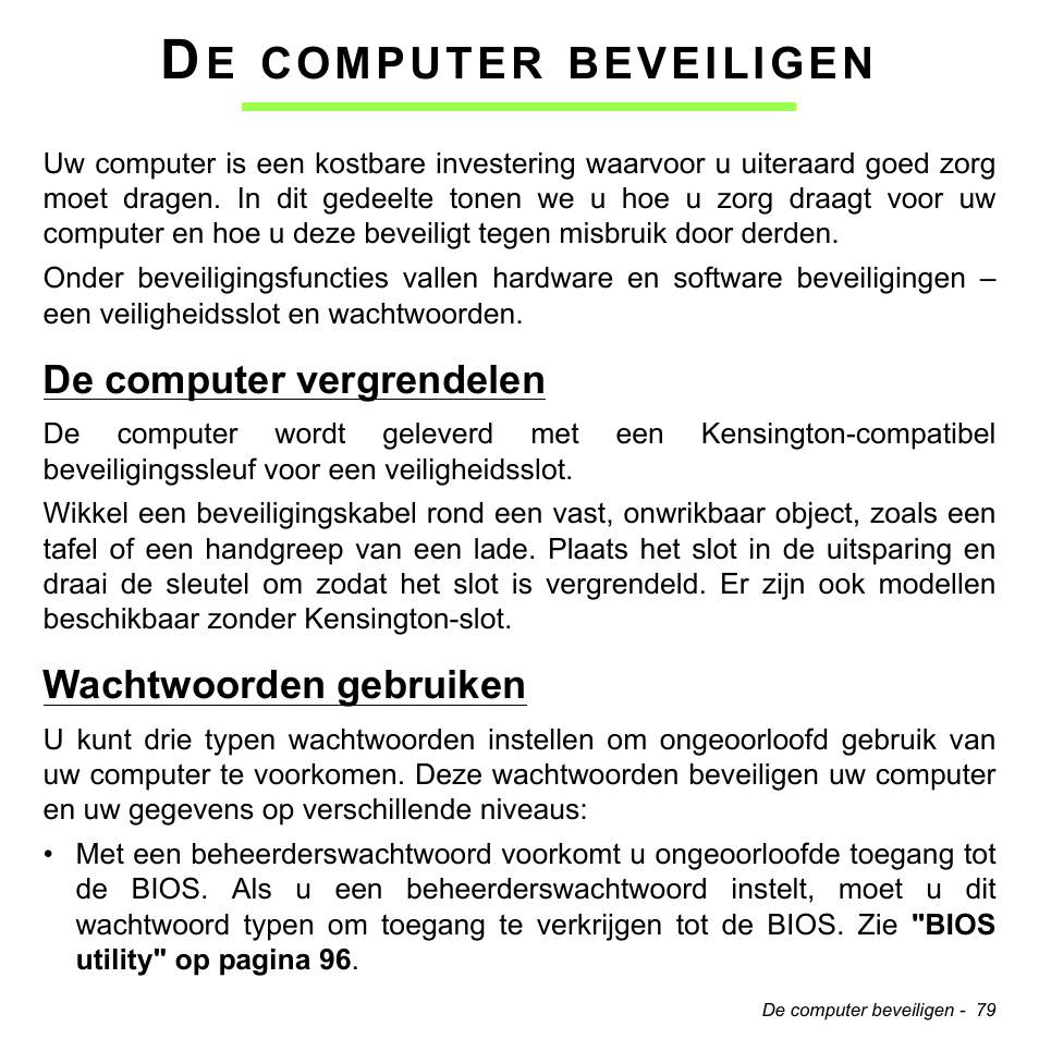 De computer beveiligen, De computer vergrendelen, Wachtwoorden gebruiken | De computer vergrendelen wachtwoorden gebruiken, Computer, Beveiligen | Acer Aspire M3-581TG User Manual | Page 799 / 3478