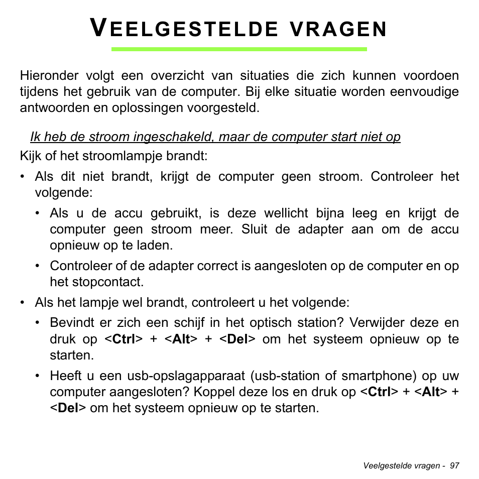 Veelgestelde vragen, Eelgestelde, Vragen | Acer Aspire M3-581TG User Manual | Page 817 / 3478