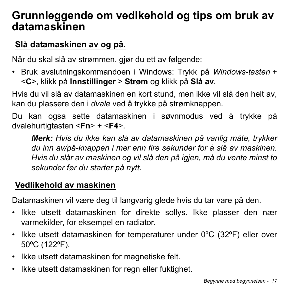 Slå datamaskinen av og på, Vedlikehold av maskinen, Slå datamaskinen av og på vedlikehold av maskinen | Acer Aspire M3-581TG User Manual | Page 857 / 3478