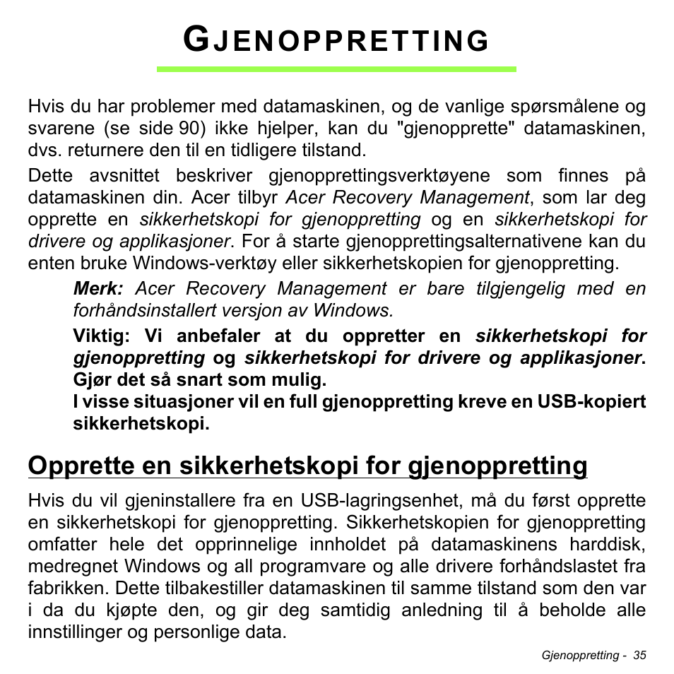 Gjenoppretting, Opprette en sikkerhetskopi for gjenoppretting, Opprette en sikkerhetskopi for gjenoppretting . 35 | Jenoppretting | Acer Aspire M3-581TG User Manual | Page 875 / 3478