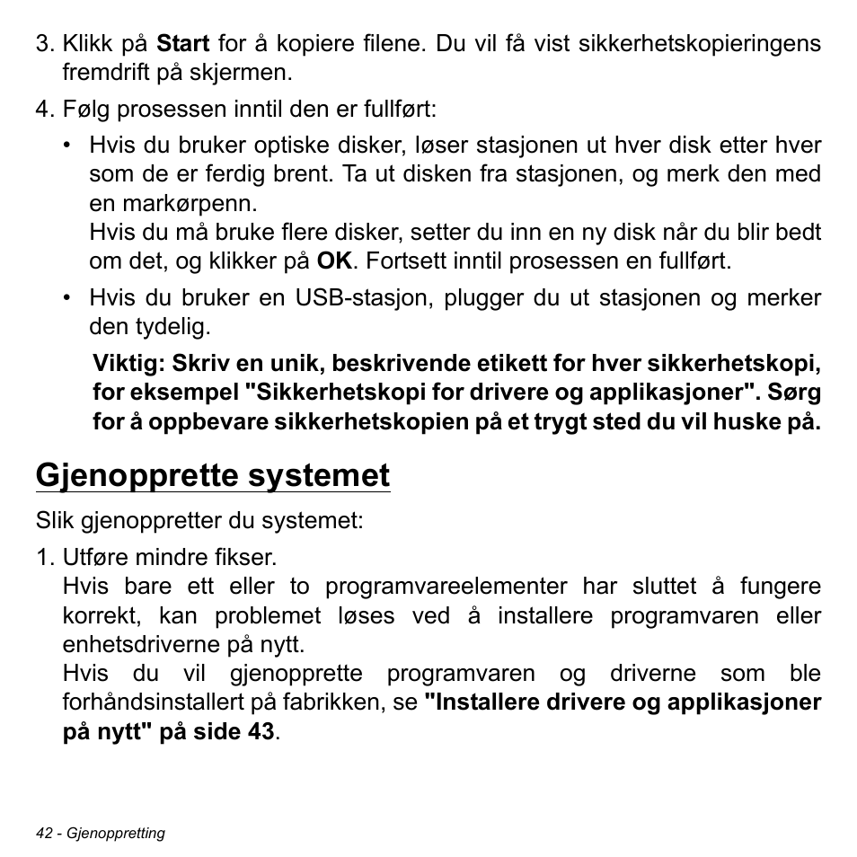 Gjenopprette systemet | Acer Aspire M3-581TG User Manual | Page 882 / 3478