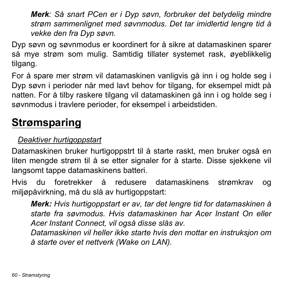 Strømsparing | Acer Aspire M3-581TG User Manual | Page 900 / 3478
