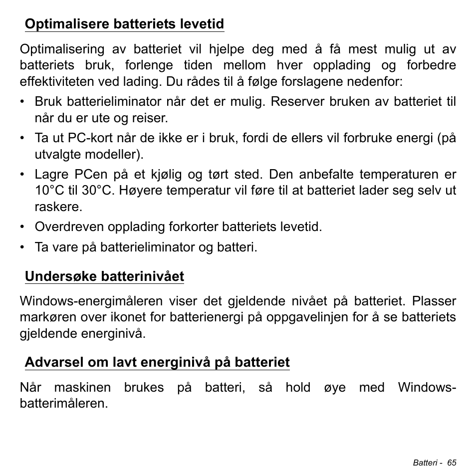 Optimalisere batteriets levetid, Undersøke batterinivået, Advarsel om lavt energinivå på batteriet | Acer Aspire M3-581TG User Manual | Page 905 / 3478