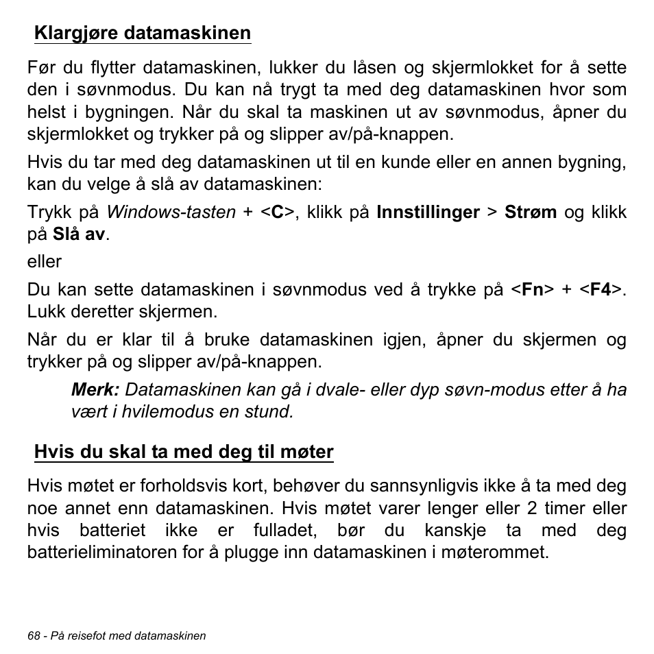 Klargjøre datamaskinen, Hvis du skal ta med deg til møter | Acer Aspire M3-581TG User Manual | Page 908 / 3478