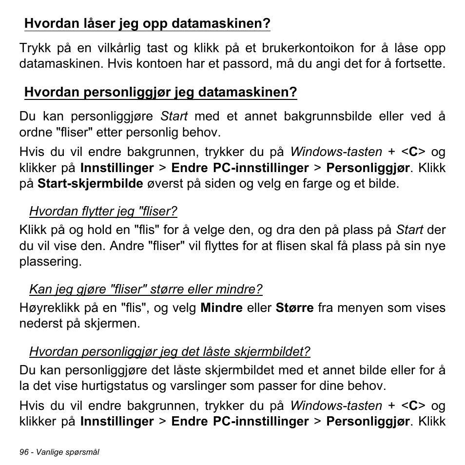 Hvordan låser jeg opp datamaskinen, Hvordan personliggjør jeg datamaskinen | Acer Aspire M3-581TG User Manual | Page 936 / 3478