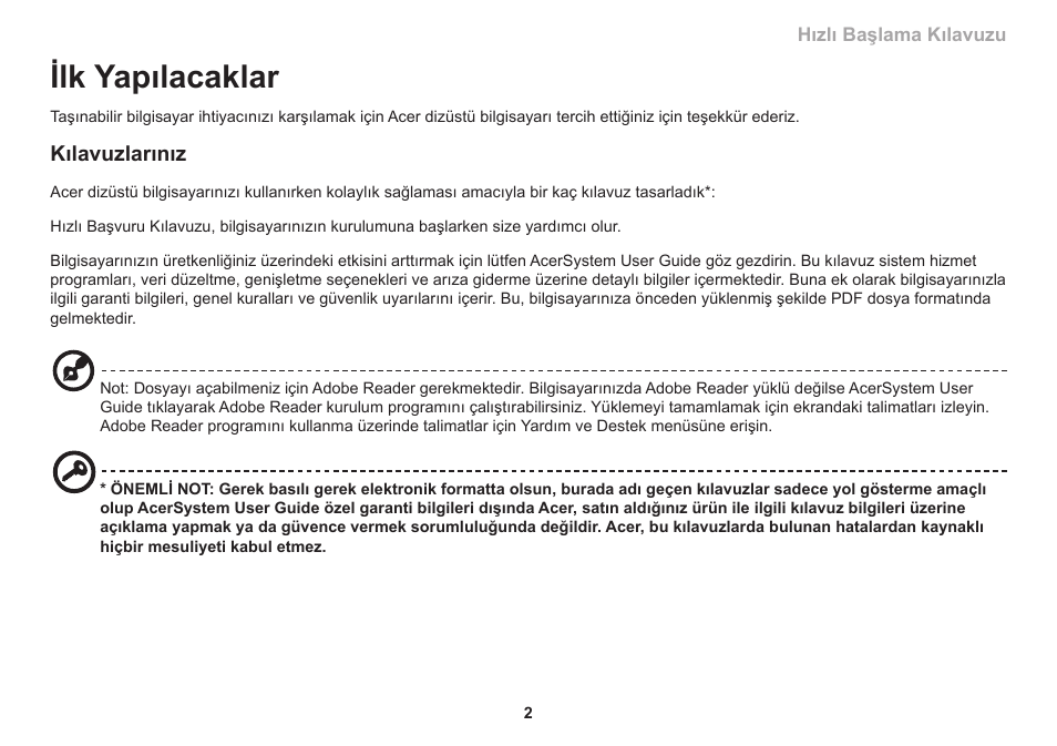 Ilk yapılacaklar, Kılavuzlarınız | Acer Aspire 1551 User Manual | Page 297 / 374