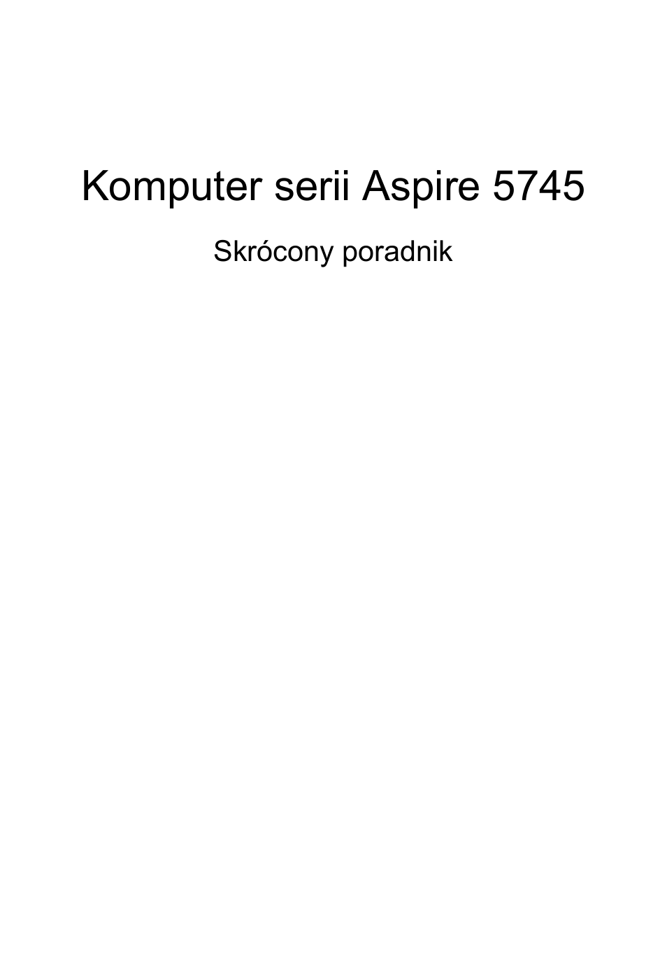 Polski, Komputer serii aspire 5745 | Acer Aspire 5745Z User Manual | Page 133 / 326