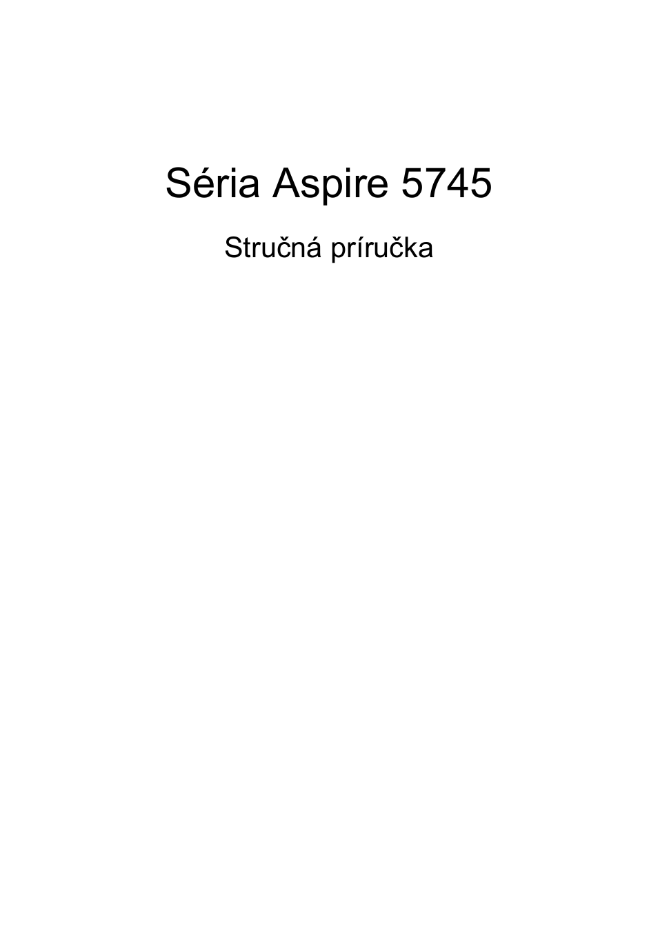 Slovenčina, Séria aspire 5745 | Acer Aspire 5745Z User Manual | Page 165 / 326