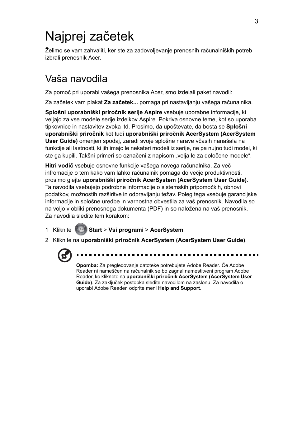 Najprej začetek, Vaša navodila | Acer Aspire 5745Z User Manual | Page 177 / 326