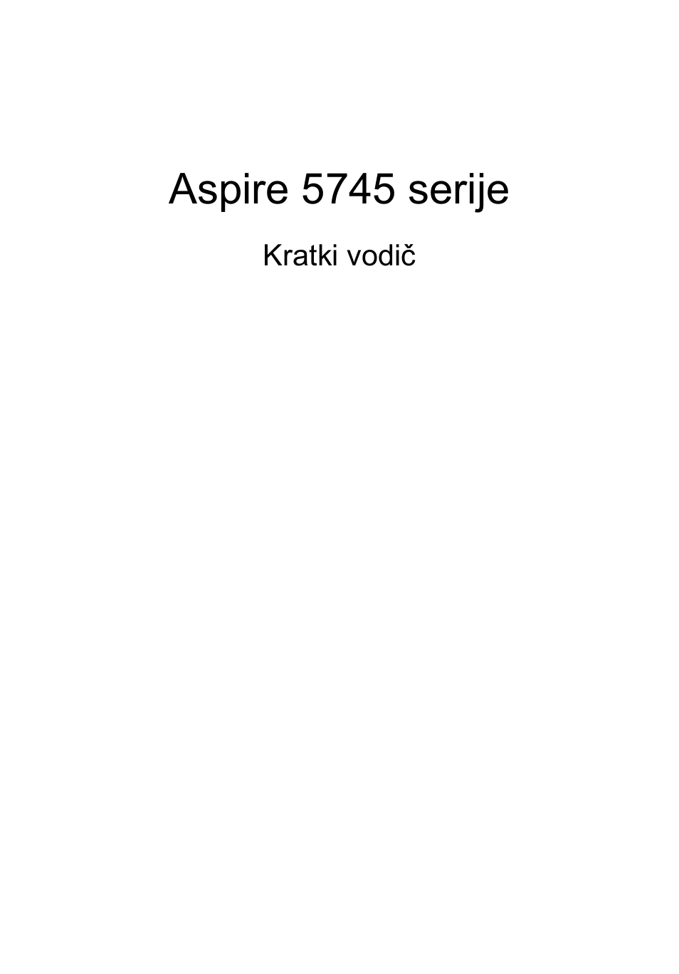 Hrvatski, Aspire 5745 serije | Acer Aspire 5745Z User Manual | Page 185 / 326