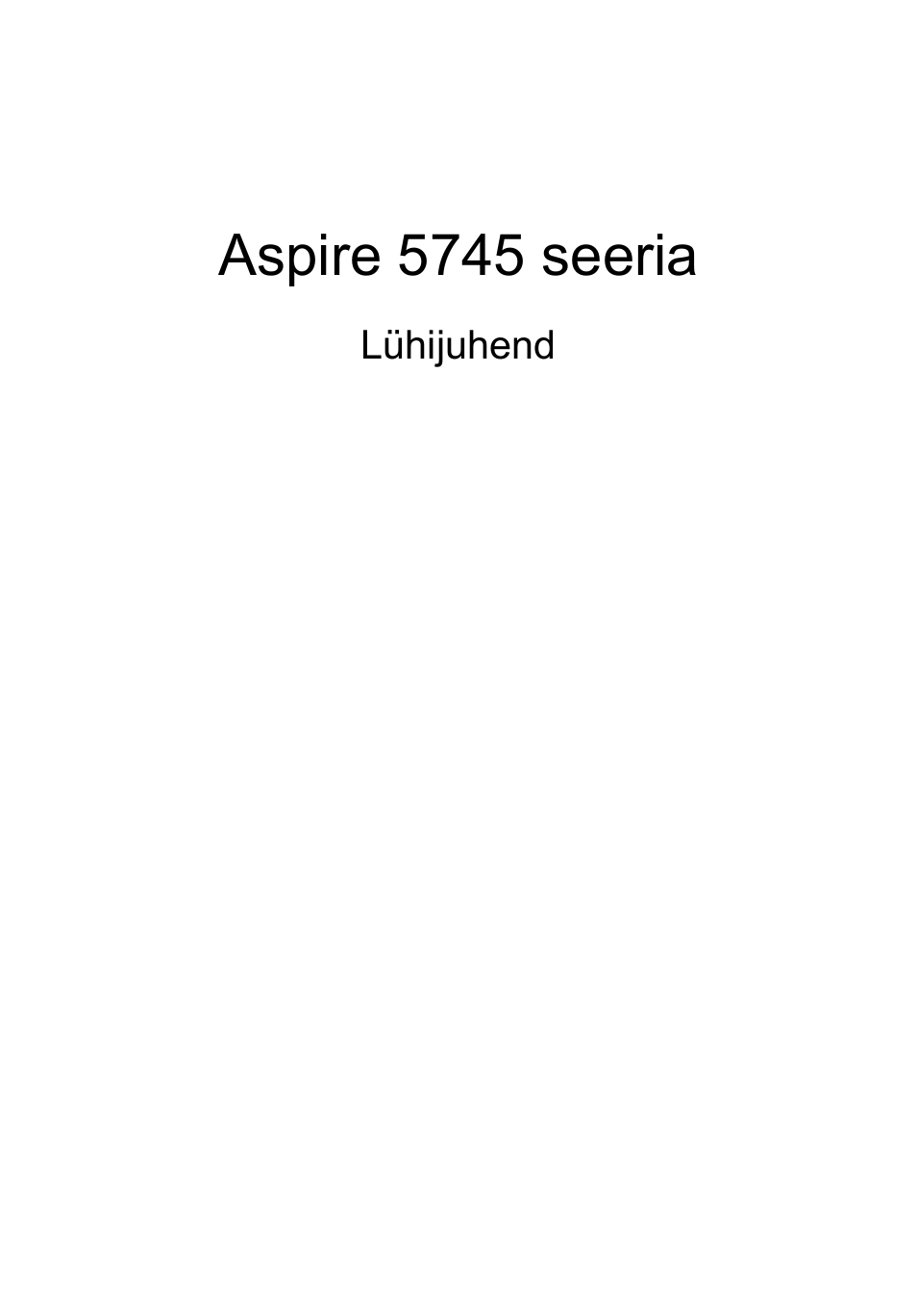 Eesti, Aspire 5745 seeria | Acer Aspire 5745Z User Manual | Page 215 / 326