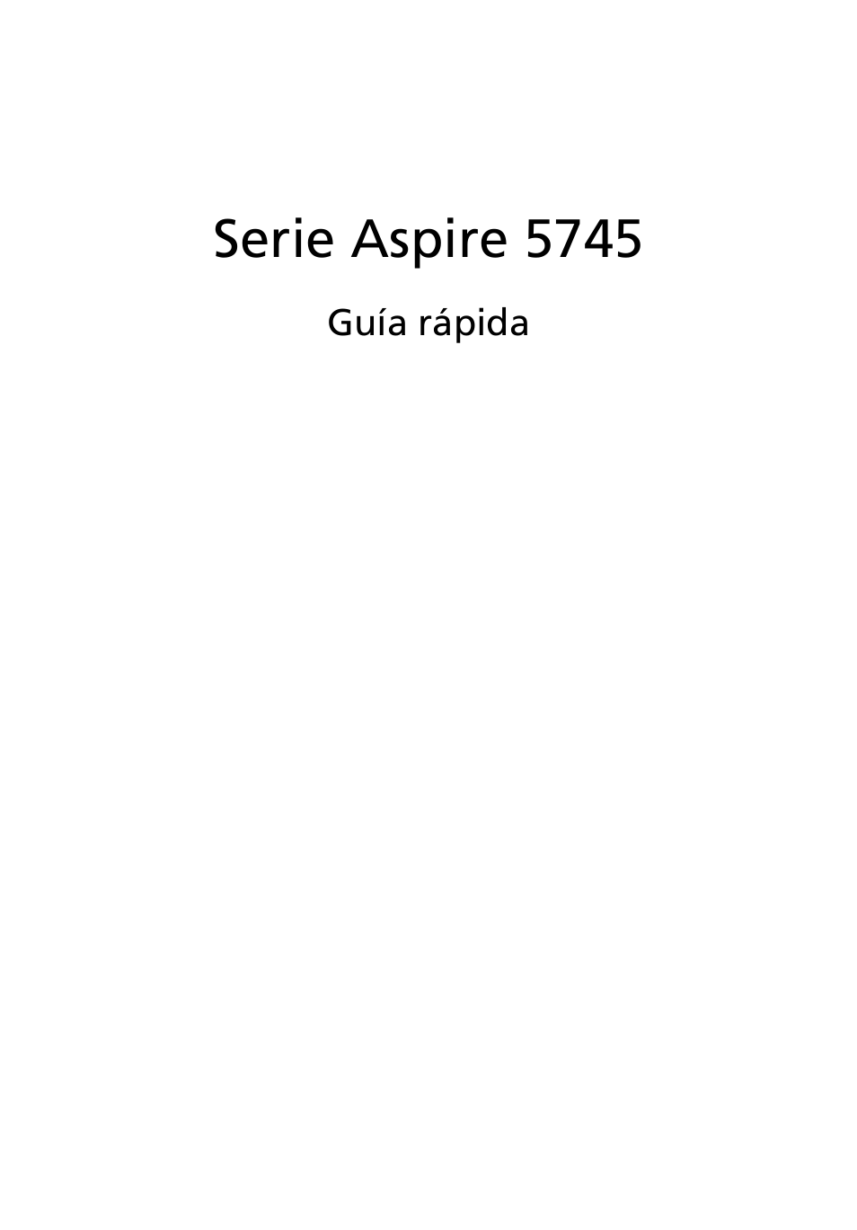 Español, Serie aspire 5745 | Acer Aspire 5745Z User Manual | Page 47 / 326