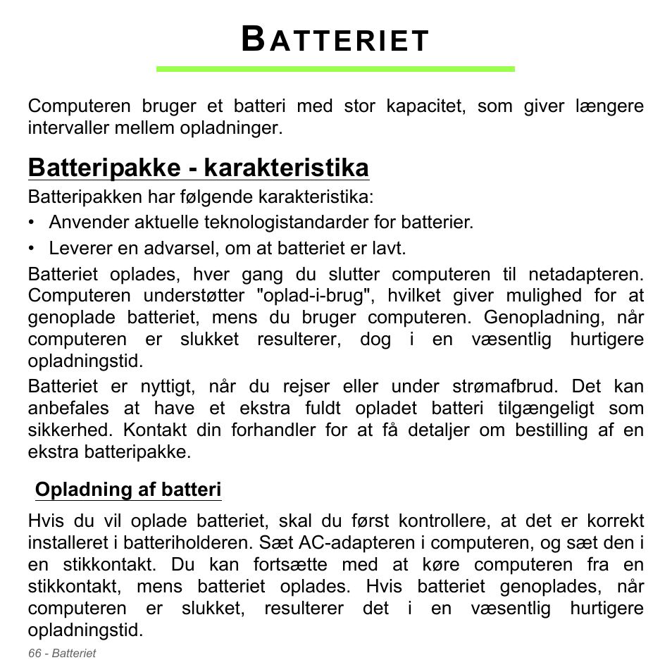 Batteriet, Batteripakke - karakteristika, Opladning af batteri | Atteriet | Acer Aspire V5-551G User Manual | Page 1044 / 3584