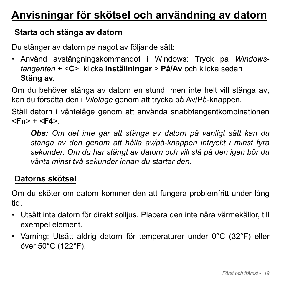 Anvisningar för skötsel och användning av datorn, Starta och stänga av datorn, Datorns skötsel | Starta och stänga av datorn datorns skötsel | Acer Aspire V5-551G User Manual | Page 1113 / 3584