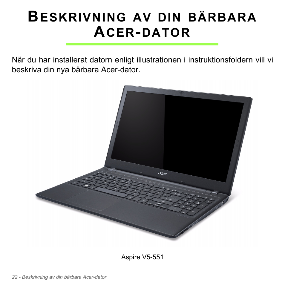 Beskrivning av din bärbara acer-dator, Beskrivning av din bärbara acer- dator | Acer Aspire V5-551G User Manual | Page 1116 / 3584