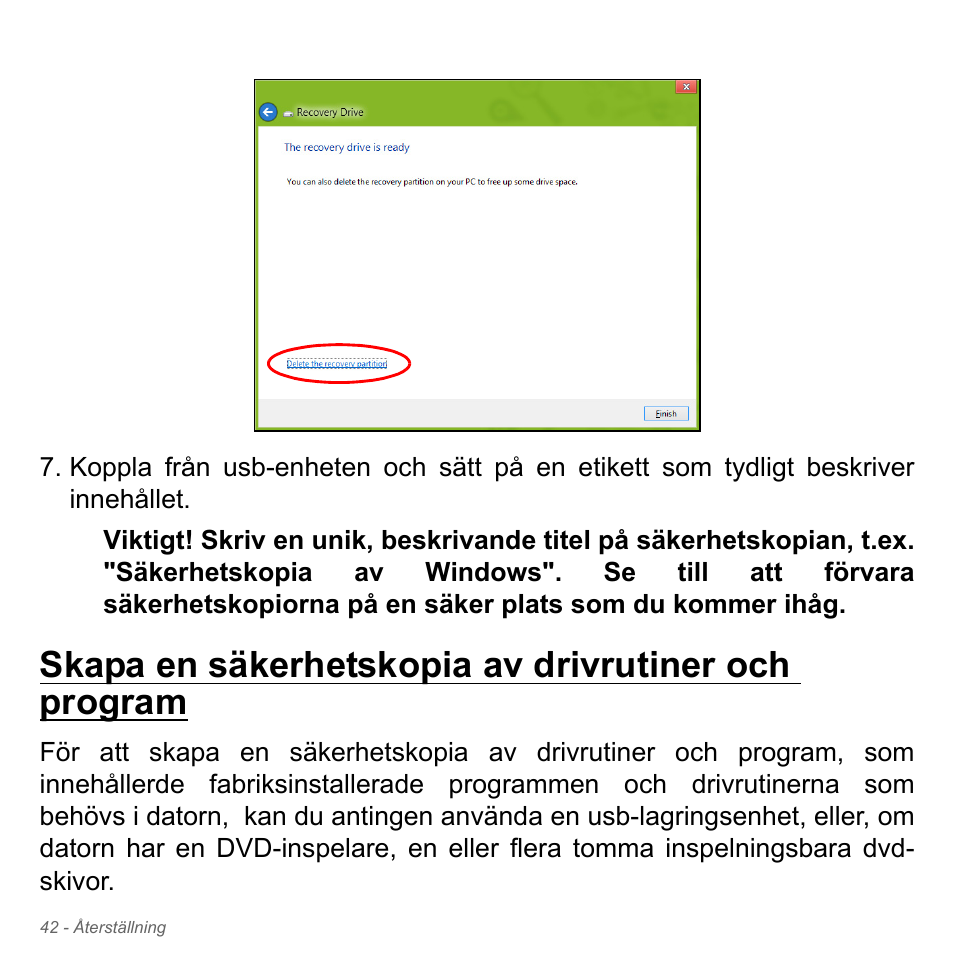 Skapa en säkerhetskopia av drivrutiner och program | Acer Aspire V5-551G User Manual | Page 1136 / 3584