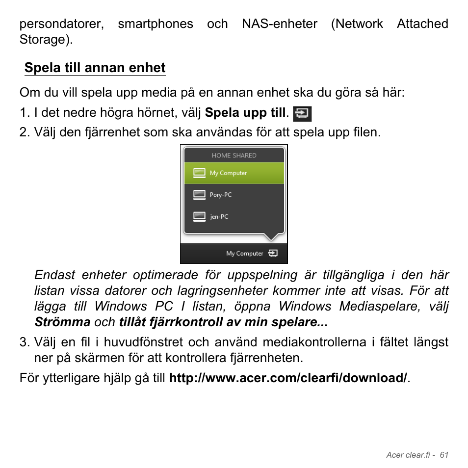 Spela till annan enhet | Acer Aspire V5-551G User Manual | Page 1155 / 3584