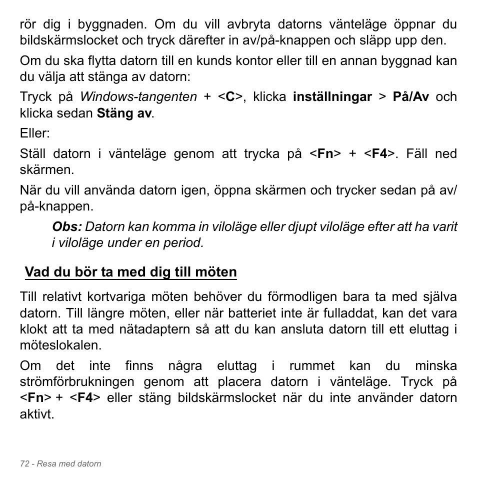 Vad du bör ta med dig till möten | Acer Aspire V5-551G User Manual | Page 1166 / 3584