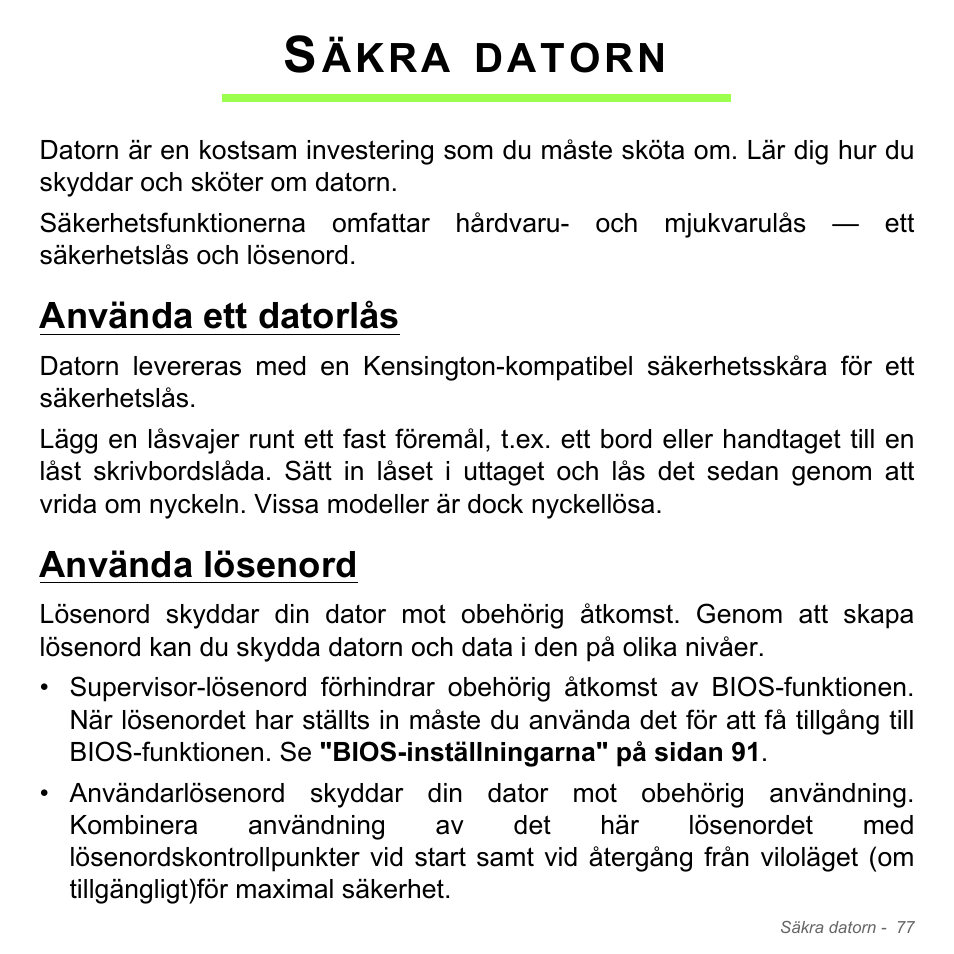 Säkra datorn, Använda ett datorlås, Använda lösenord | Använda ett datorlås använda lösenord, Äkra, Datorn | Acer Aspire V5-551G User Manual | Page 1171 / 3584