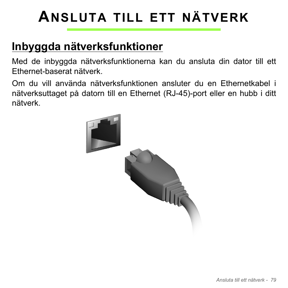 Ansluta till ett nätverk, Inbyggda nätverksfunktioner | Acer Aspire V5-551G User Manual | Page 1173 / 3584