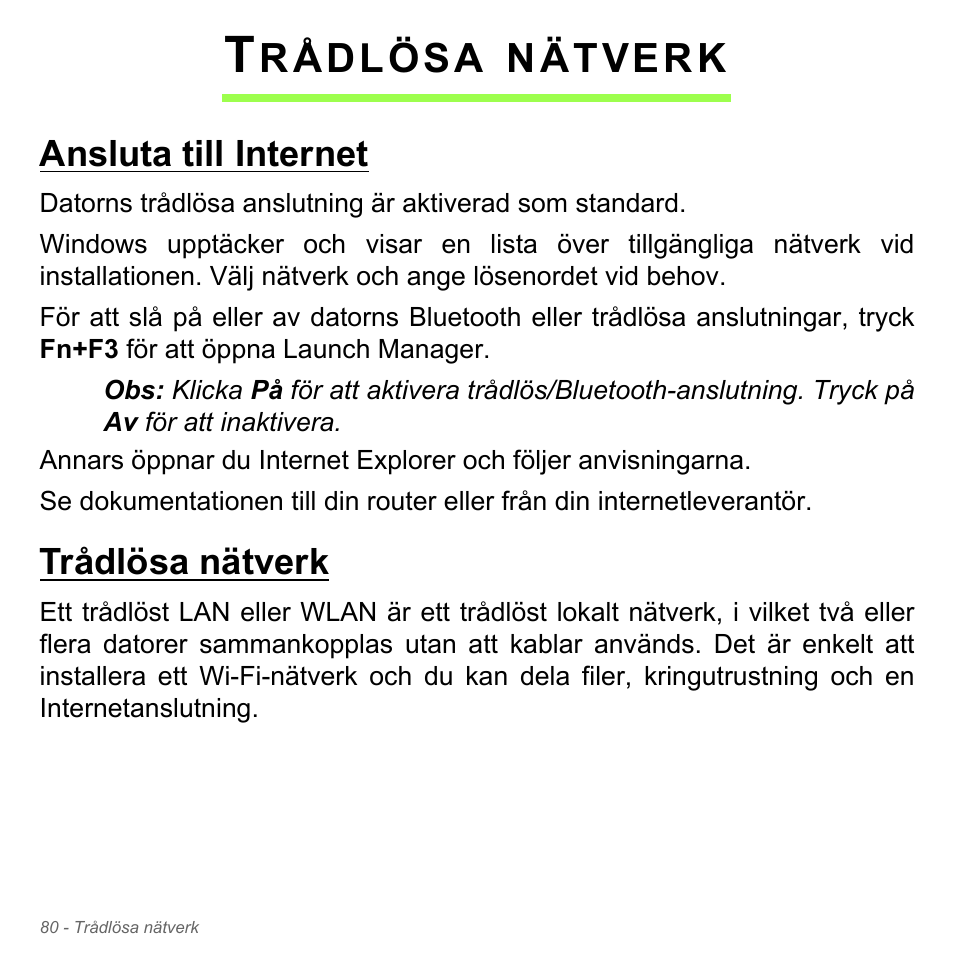Trådlösa nätverk, Ansluta till internet, Ansluta till internet trådlösa nätverk | Rådlösa, Nätverk | Acer Aspire V5-551G User Manual | Page 1174 / 3584