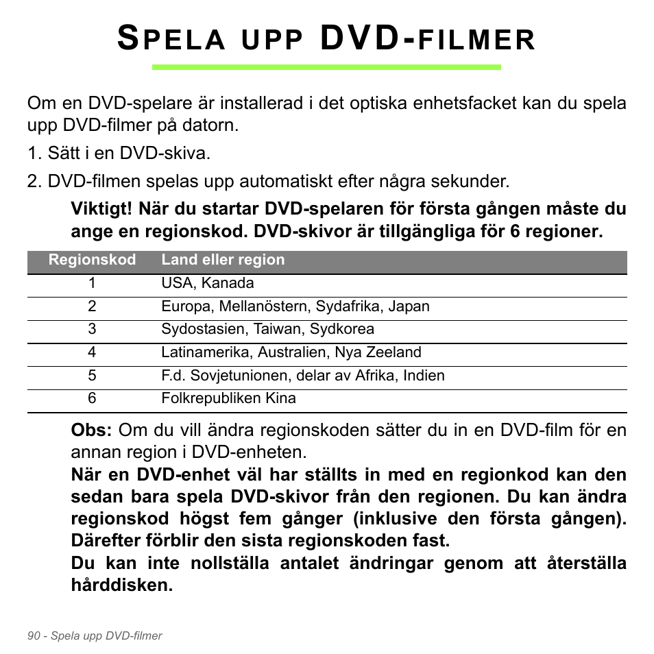 Spela upp dvd-filmer, Pela, Filmer | Acer Aspire V5-551G User Manual | Page 1184 / 3584