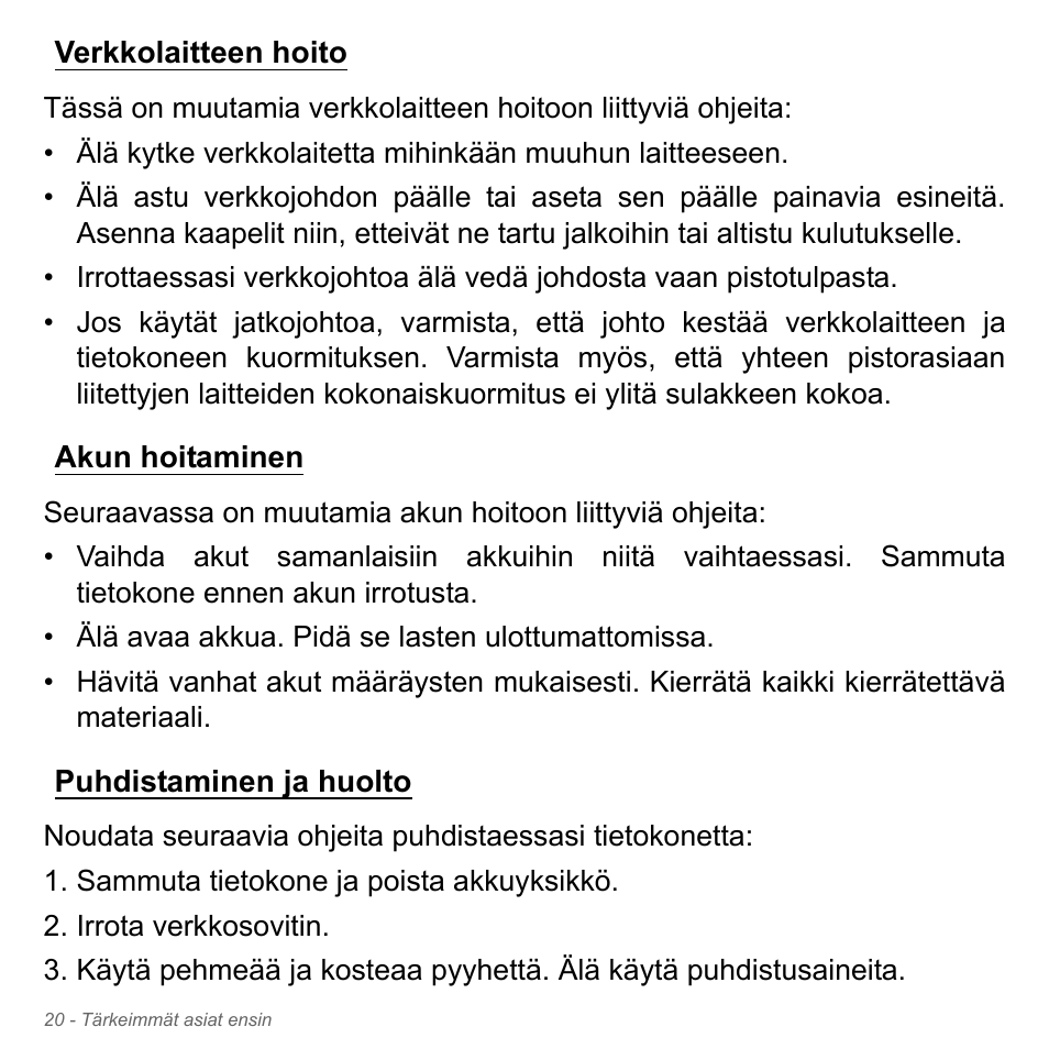 Verkkolaitteen hoito, Akun hoitaminen, Puhdistaminen ja huolto | Acer Aspire V5-551G User Manual | Page 1228 / 3584