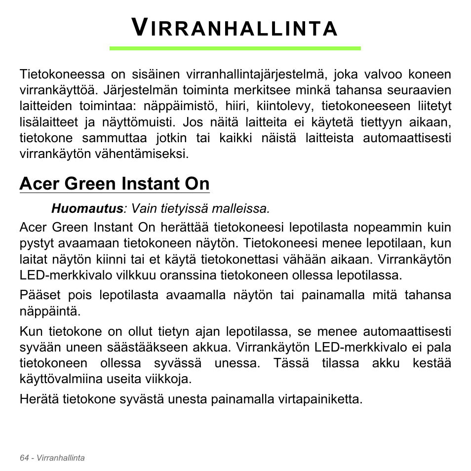 Virranhallinta, Acer green instant on, Irranhallinta | Acer Aspire V5-551G User Manual | Page 1272 / 3584