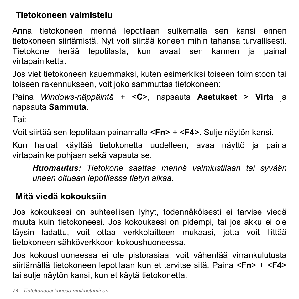 Tietokoneen valmistelu, Mitä viedä kokouksiin, Tietokoneen valmistelu mitä viedä kokouksiin | Acer Aspire V5-551G User Manual | Page 1282 / 3584