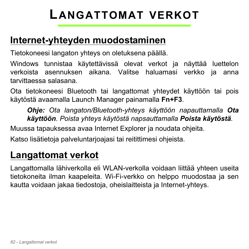 Langattomat verkot, Internet-yhteyden muodostaminen, Internet-yhteyden muodostaminen langattomat verkot | Angattomat, Verkot | Acer Aspire V5-551G User Manual | Page 1290 / 3584