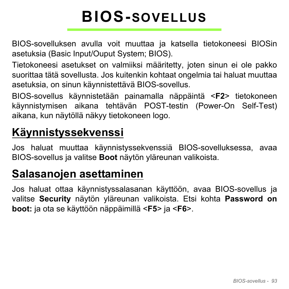 Bios-sovellus, Käynnistyssekvenssi, Salasanojen asettaminen | Käynnistyssekvenssi salasanojen asettaminen, Bios, Sovellus | Acer Aspire V5-551G User Manual | Page 1301 / 3584