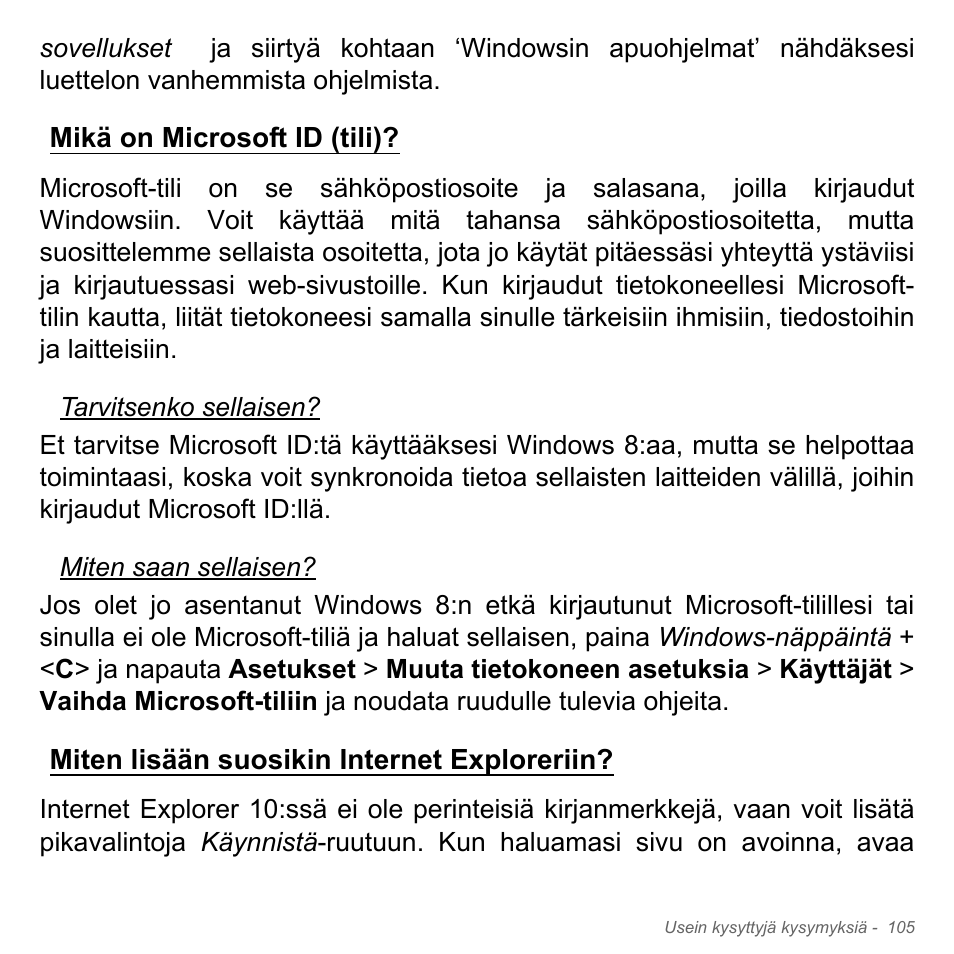 Mikä on microsoft id (tili), Miten lisään suosikin internet exploreriin | Acer Aspire V5-551G User Manual | Page 1313 / 3584