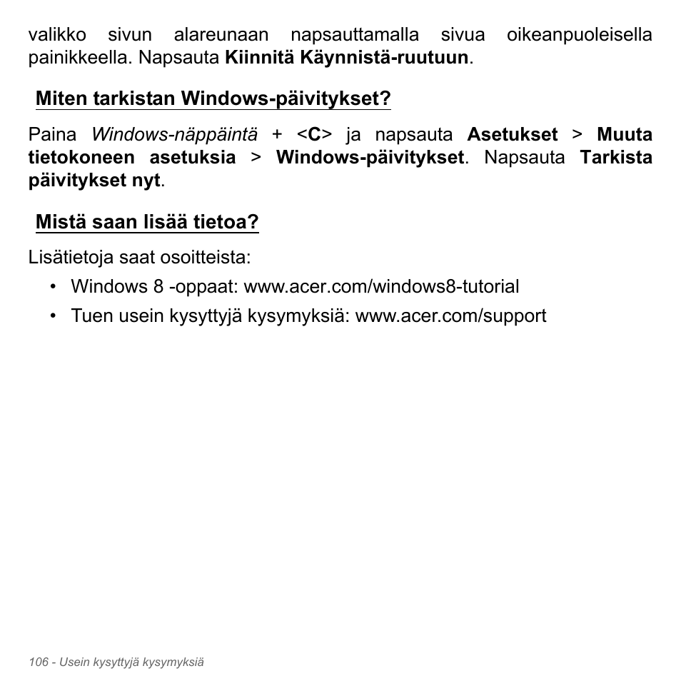 Miten tarkistan windows-päivitykset, Mistä saan lisää tietoa | Acer Aspire V5-551G User Manual | Page 1314 / 3584