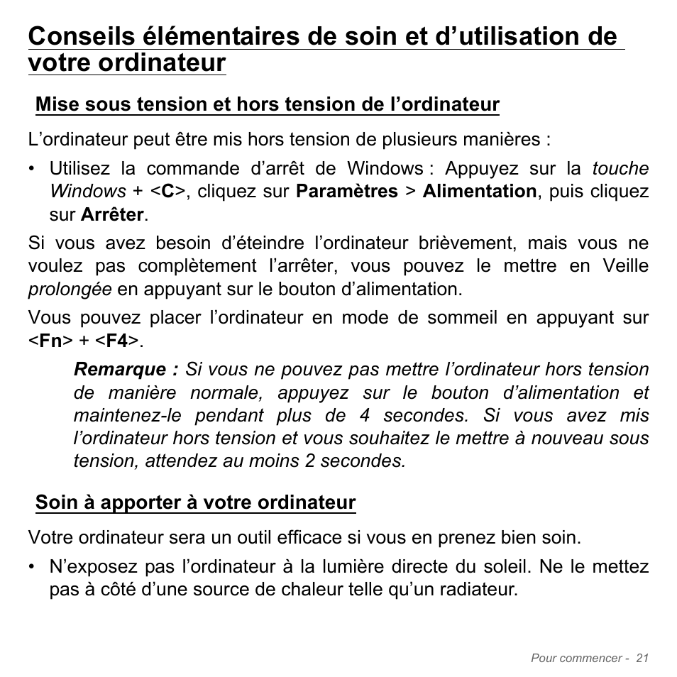 Mise sous tension et hors tension de l’ordinateur, Soin à apporter à votre ordinateur | Acer Aspire V5-551G User Manual | Page 135 / 3584