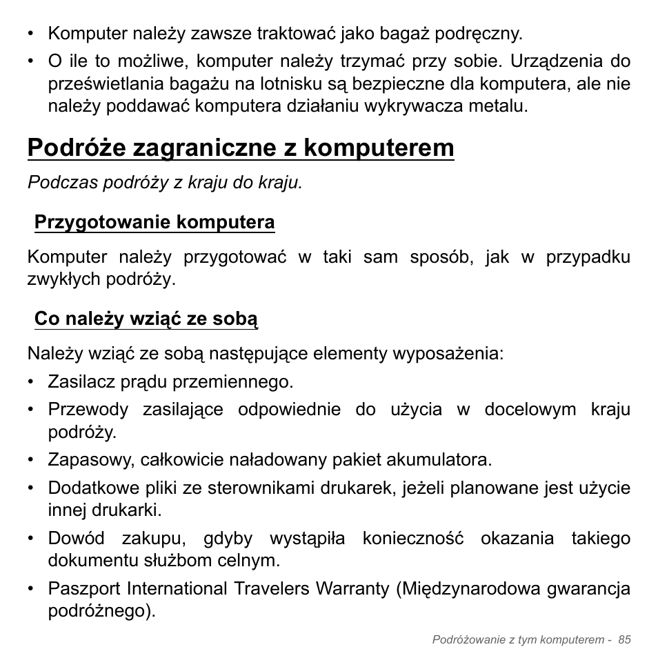 Podróże zagraniczne z komputerem, Przygotowanie komputera, Co należy wziąć ze sobą | Przygotowanie komputera co należy wziąć ze sobą | Acer Aspire V5-551G User Manual | Page 1545 / 3584