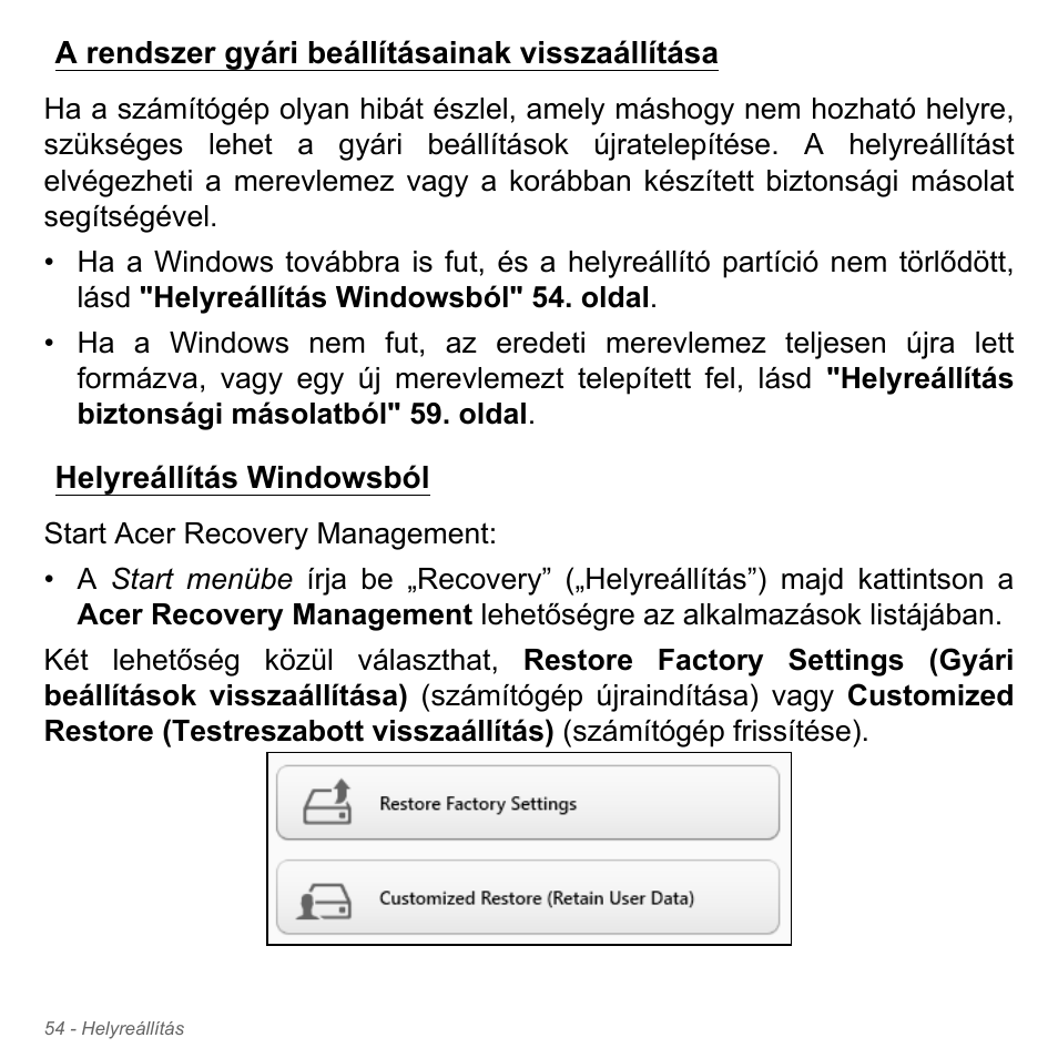 A rendszer gyári beállításainak visszaállítása, Helyreállítás windowsból | Acer Aspire V5-551G User Manual | Page 1642 / 3584