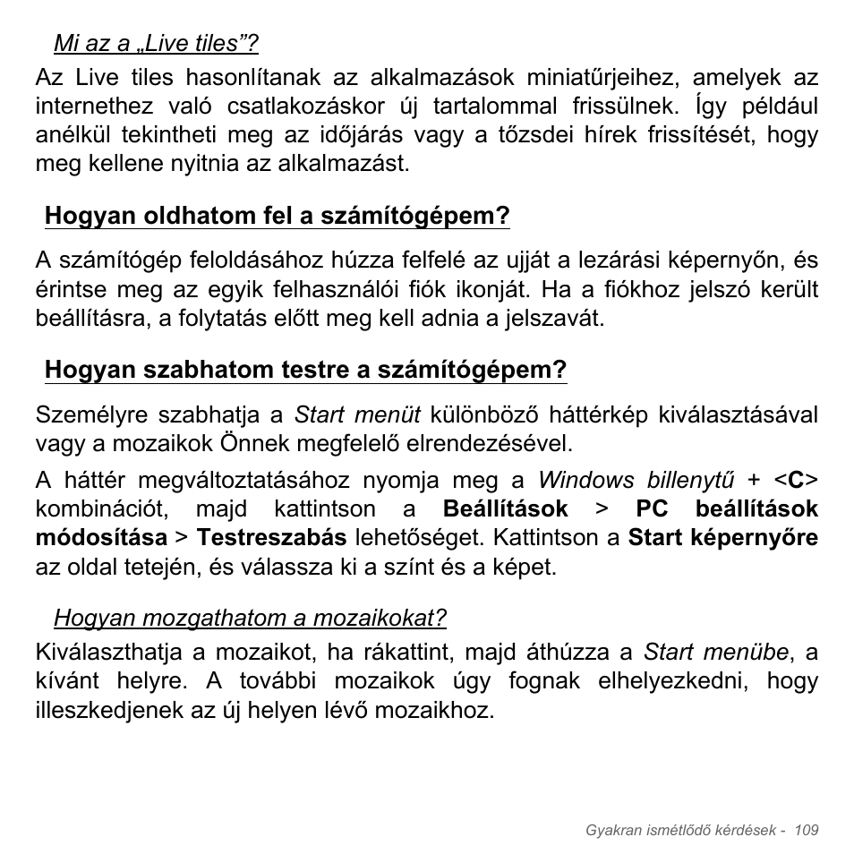 Hogyan oldhatom fel a számítógépem, Hogyan szabhatom testre a számítógépem | Acer Aspire V5-551G User Manual | Page 1697 / 3584