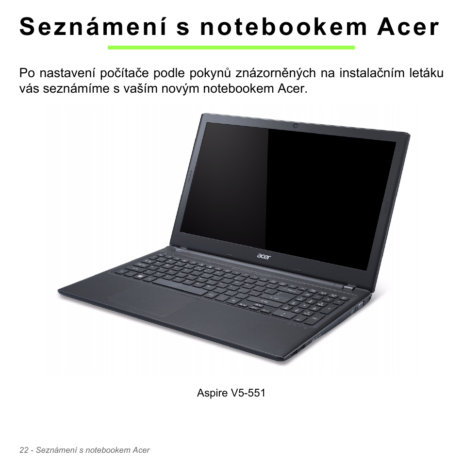 Seznámení s notebookem acer | Acer Aspire V5-551G User Manual | Page 1734 / 3584