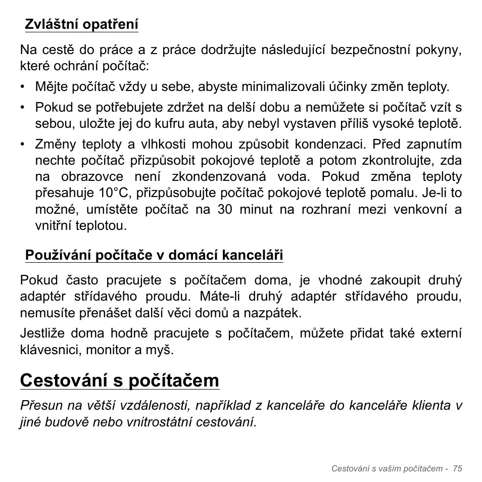 Zvláštní opatření, Používání počítače v domácí kanceláři, Cestování s počítačem | Acer Aspire V5-551G User Manual | Page 1787 / 3584