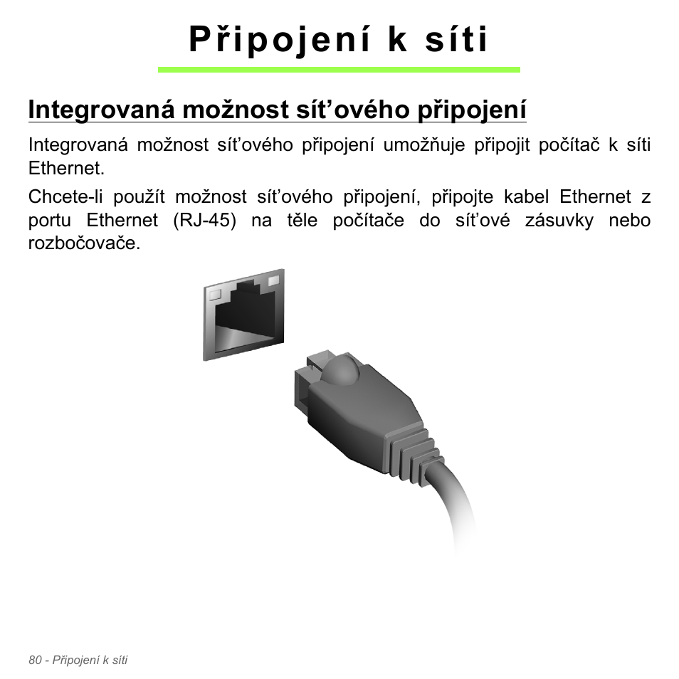 Připojení k síti, Integrovaná možnost sít’ového připojení | Acer Aspire V5-551G User Manual | Page 1792 / 3584