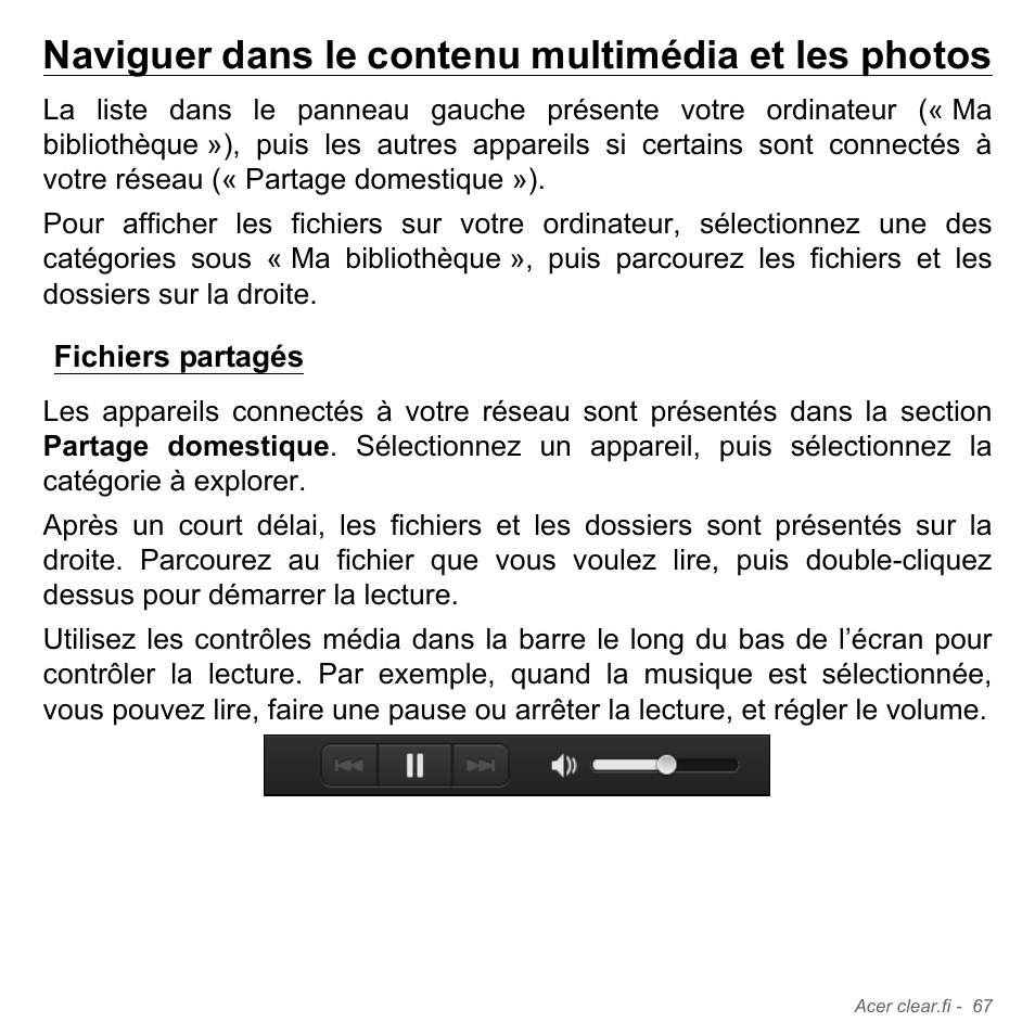 Naviguer dans le contenu multimédia et les photos, Fichiers partagés | Acer Aspire V5-551G User Manual | Page 181 / 3584